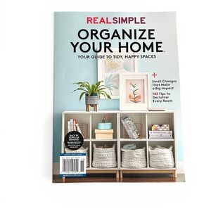 Real Simple Organize Your Home Magazine Home Organization Guide